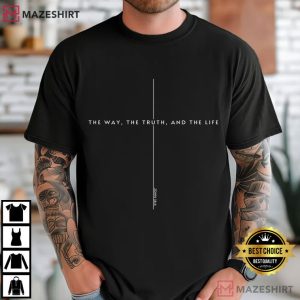 John 14 6 Yeshua Jesus Is King The Way The Truth The Life T Shirt (2)