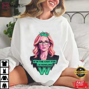 W In The Chat For J K Rowling Meme Activism T Shirt (1)