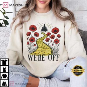 We're Off Yellow Brick Road Wonderful Wizard Of Oz Wicked T Shirt (1)