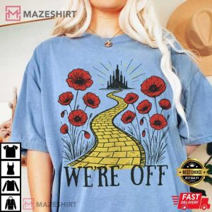 We're Off Yellow Brick Road Wonderful Wizard Of Oz Wicked T Shirt ( (4)