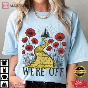 We're Off Yellow Brick Road Wonderful Wizard Of Oz Wicked T Shirt (