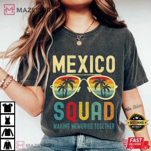 Mexico Squad 2025 Summer Vacation Family Reunion T Shirt (2)
