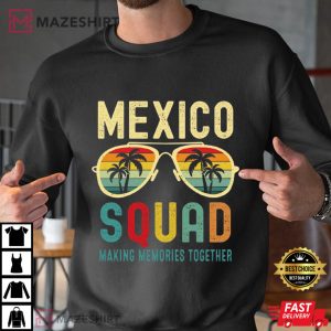Mexico Squad 2025 Summer Vacation Family Reunion T Shirt (3)