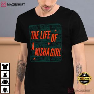 The Life Of A Misha Girl Swifties Fan Gift T Shirt (3)