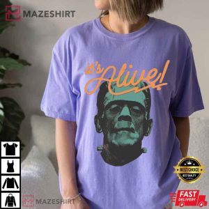 You Make Me Feel Alive Frankenstein Halloween Horror T Shirt (2)