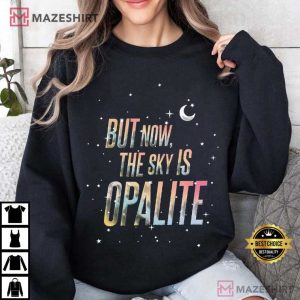 Taylor Swift Lyric But Now The Sky Is Opalite Swifties Merch T Shirt (4)