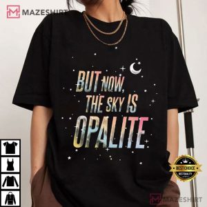 Taylor Swift Lyric But Now The Sky Is Opalite Swifties Merch T Shirt (3)