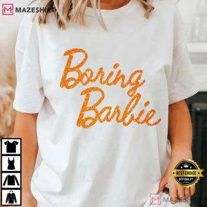 Boring Barbie Lyric Showgirl Era Music T Shirt (1)