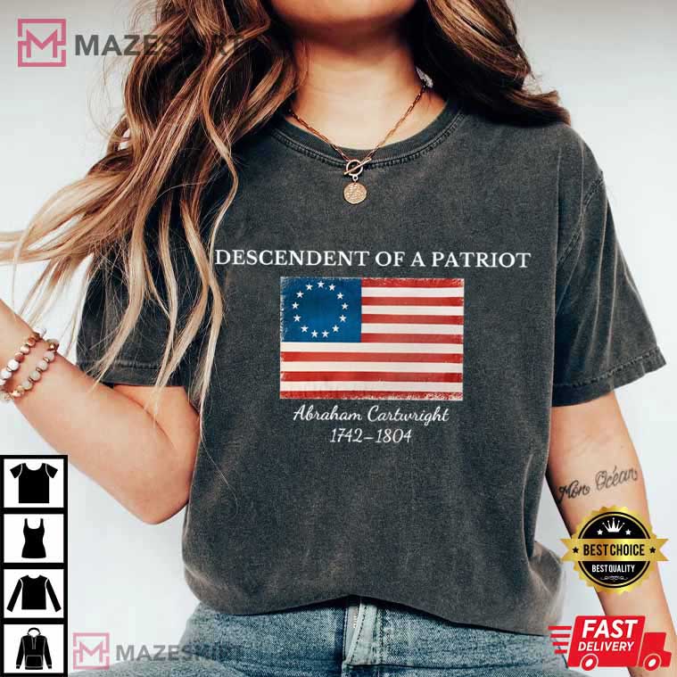 Descendant Of A Patriot American Revolution Custom T-Shirt Descendant Of A Patriot American Revolution Custom T-Shirt