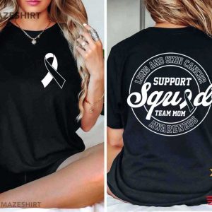 Lung And Skin Cancer Awareness Support Squad T-Shirt