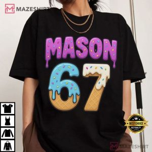 Mason 67 Six Seven Meme Ice Cream Drip T Shirt (2)