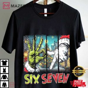 Six Seven Meme Funny Christmas Mean Guy Holiday Joke T Shirt (1)