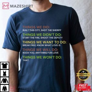 Things We Did Pop Rock Song Custom Funny Lyrics Mashup T Shirt (2)