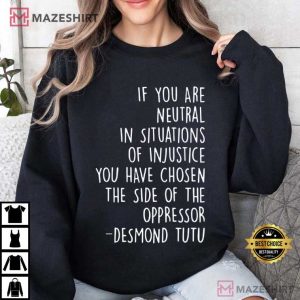 Desmond Tutu Quote Anti Trump Human Rights Activist T Shirt (4)