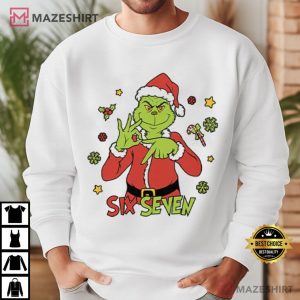 Grinch 6 7 Six Seven Funny Meme Christmas T Shirt (4)