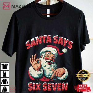 Santa Says Six Seven Christmas Funny T Shirt (1)