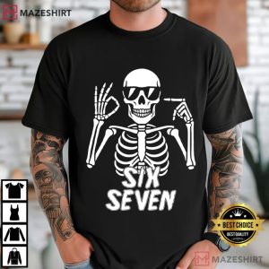 Six Seven 6 7 Meme Funny Skeleton Bones Halloween T Shirt (3)