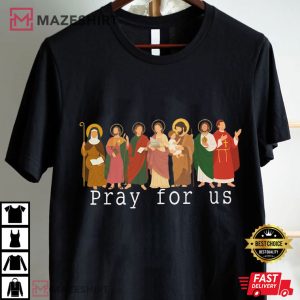 Catholic Saints Pray For Us T Shirt (1)