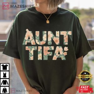 Aunt Tifa Floral Funny Political T Shirt (3)