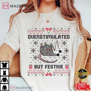 Overstimulated But Festive Possum Christmas Meme T Shirt (2)