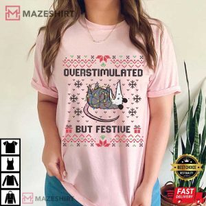 Overstimulated But Festive Possum Christmas Meme T Shirt (3)