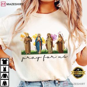 Catholic Saints Pray For Us Religious Comfort Colors T-Shirt