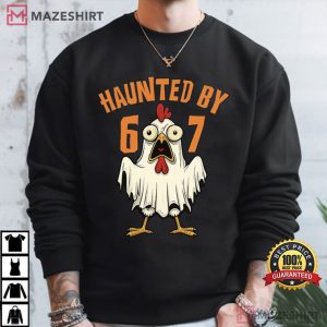 Haunted By 67 Funny Chicken Halloween Spooky Ghost Rooster T Shirt (1 (4)