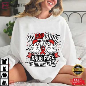 No Cap Bruh Drug Free Funny Ghost Red Ribbon Week T Shirt (4)