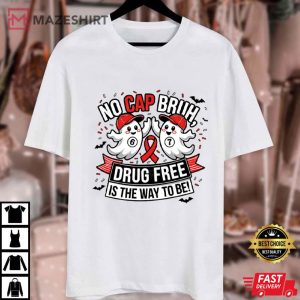 No Cap Bruh Drug Free Funny Ghost Red Ribbon Week T Shirt (1)
