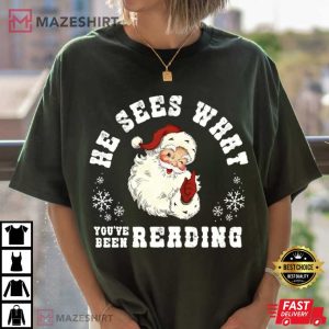 Santa He Sees What You've Been Reading Funny Bookish Christmas T Shirt ( (3)