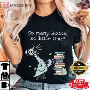 Book Lover So Many Books So Little Time Elephant And Piggie T Shirt (1)