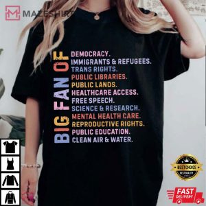 Big Fan Of Human Rights Anti Trump Political T-Shirt
