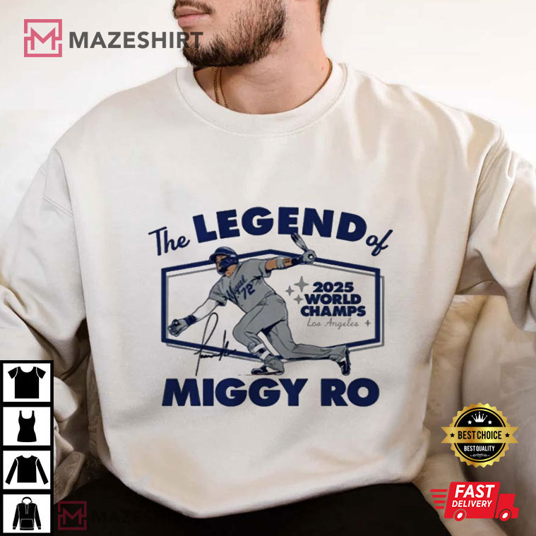 Miguel Rojas Los Angeles Dodgers The Legend Of Miggy Ro T-Shirt Miguel Rojas Los Angeles Dodgers The Legend Of Miggy Ro T-Shirt