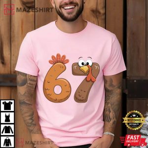 Six Seven 67 Funny Turkey Thanksgiving Meme T Shirt (4)