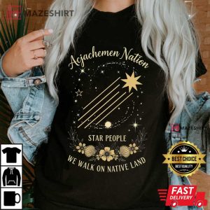 Acjachemen Nation We Walk On Native Land Indigenous Peoples T-Shirt