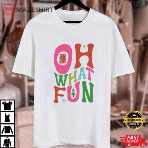 Whimsical Christmas Oh What Fun Holiday T Shirt (4)