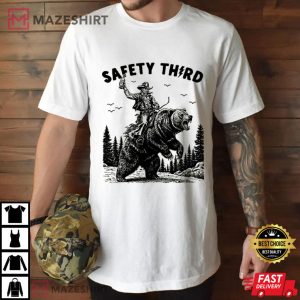 Safety Third Cowboy Grizzly Bear Funny T-Shirt