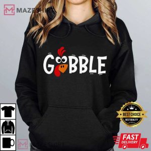 Thanksgiving Gobble Turkey T Shirt (4)