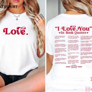 I Love You In Book Quotes Bookish Graphic T-Shirt