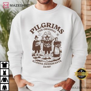 The Original Illegal Immigrants Pilgrim Parody Funny Political T Shirt (3)