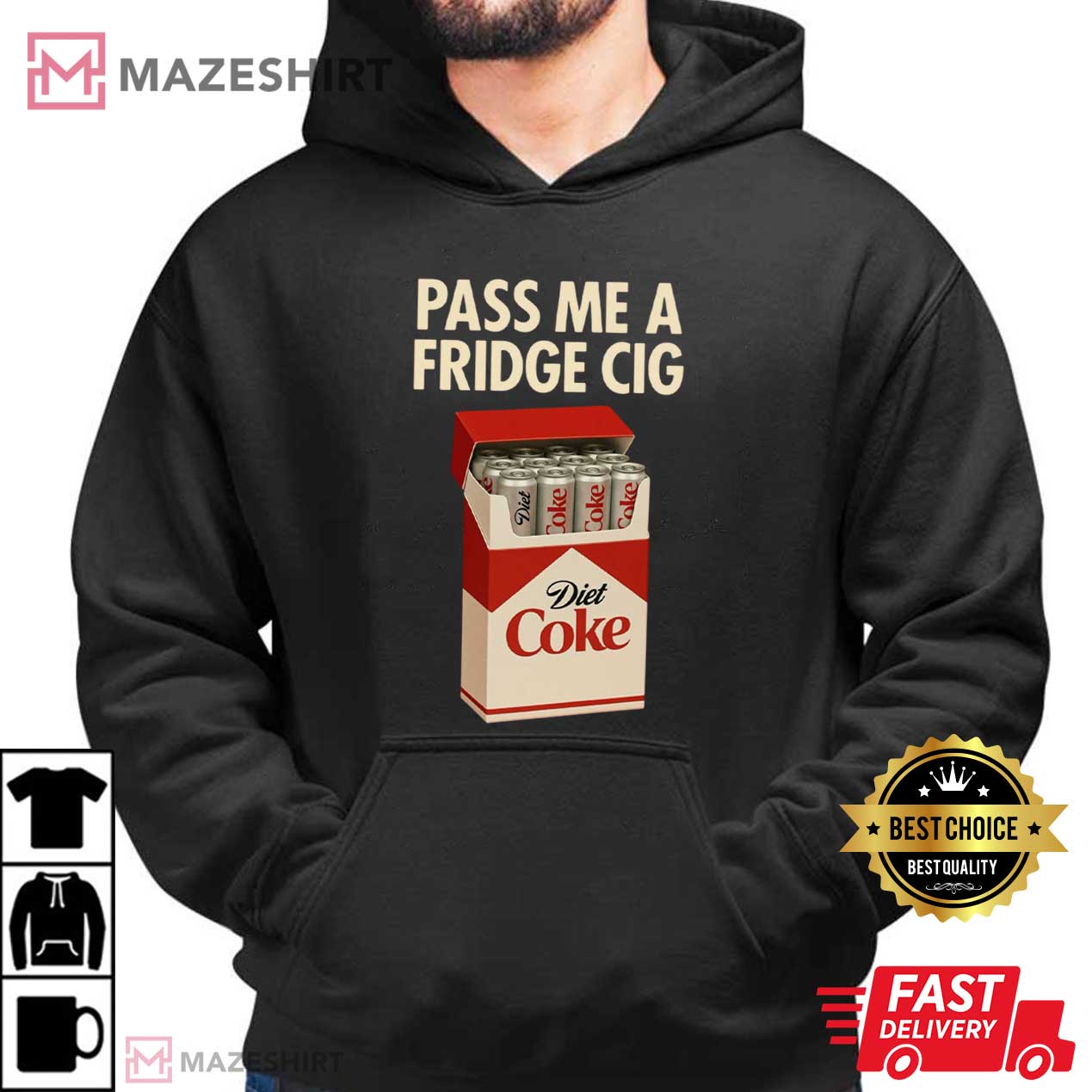 Just a Fridge Cigg Diet Coke Sarcastic Meme T-Shirt Just a Fridge Cigg Diet Coke Sarcastic Meme T-Shirt