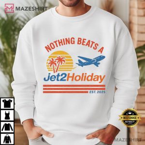 Nothing Beats A Jet2 Holiday Meme Funny T Shirt (4)