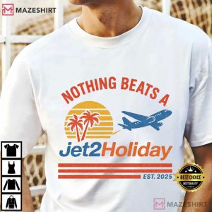 Nothing Beats A Jet2 Holiday Meme Funny T Shirt (1)