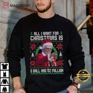 Baby Billy All I Want For Christmas Is A 8 Ball And 2 Million T Shirt (3)