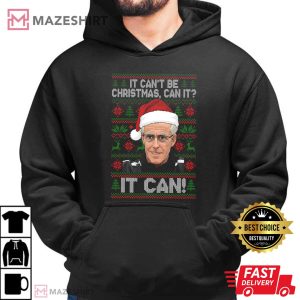 Mick McCarthy It Can’t Be Christmas Can It Funny T Shirt (4)