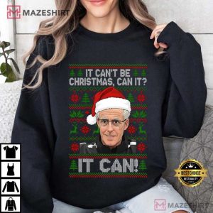 Mick McCarthy It Can’t Be Christmas Can It Funny T Shirt (2)
