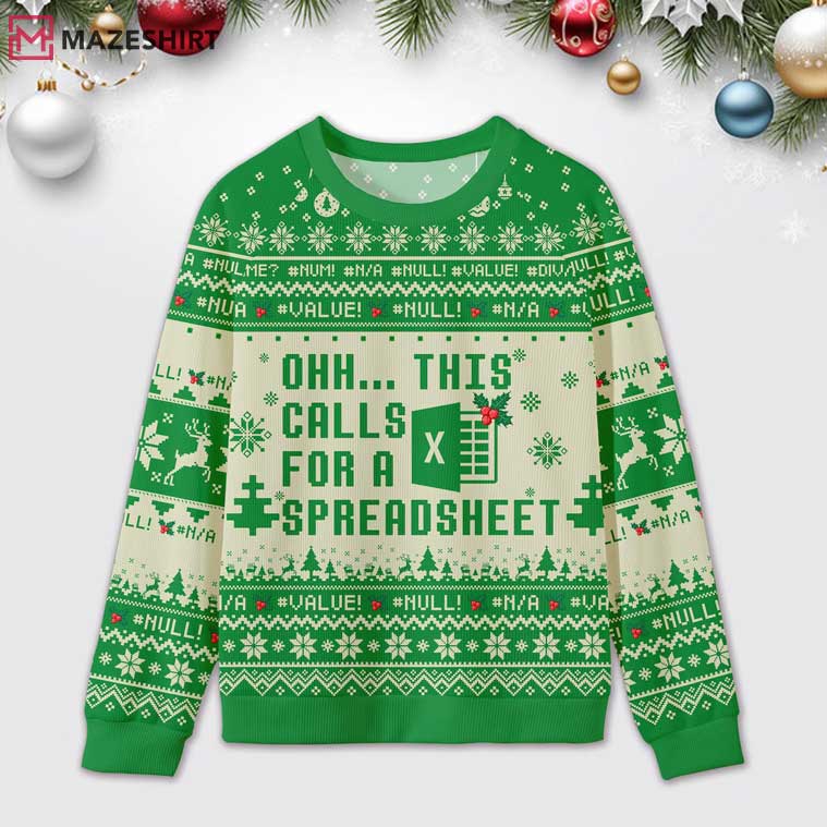 Ohh This Calls For A Spreadsheet Ugly Christmas Sweater