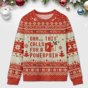Ohh This Calls For A Powerpoint Ugly Christmas Sweater