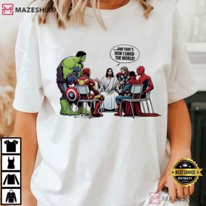 Jesus And Superheroes And That's How I Saved The World T Shirt (2)