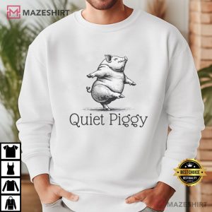 Donald Trump Quiet Piggy Political T Shirt (4)